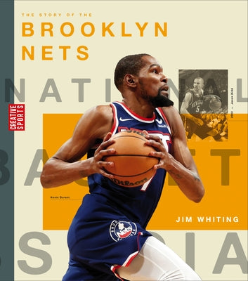 The Story of the Brooklyn Nets by Whiting, Jim