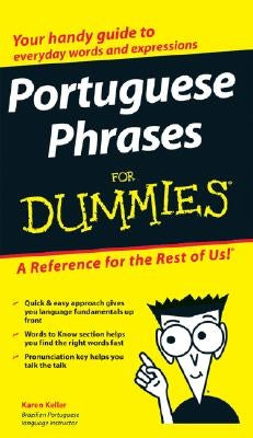 Portuguese Phrases for Dummies by Keller, Karen