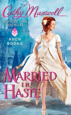 Married in Haste by Maxwell, Cathy