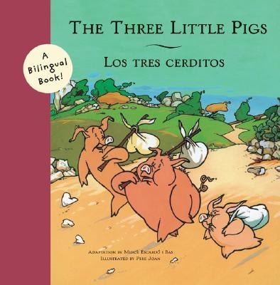 The Three Little Pigs/Los Tres Cerditos by Escard&#243; I. Bas, Merc&#232;