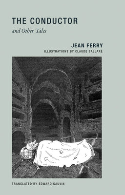 The Conductor and Other Tales by Ferry, Jean