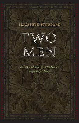 Two Men by Stoddard, Elizabeth