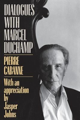 Dialogues with Marcel Duchamp by Cabanne, Pierre