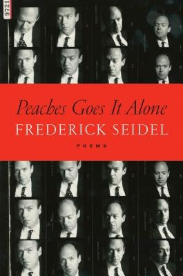 Peaches Goes It Alone by Seidel, Frederick