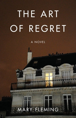 Art of Regret by Fleming, Mary