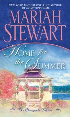 Home for the Summer by Stewart, Mariah