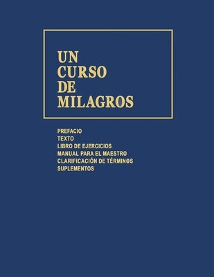 Un Curso de Milagros by Schucman, Helen