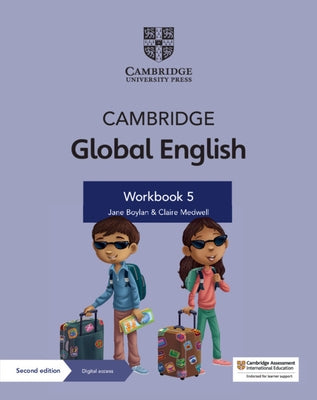 Cambridge Global English Workbook 5 with Digital Access (1 Year): For Cambridge Primary English as a Second Language by Boylan, Jane