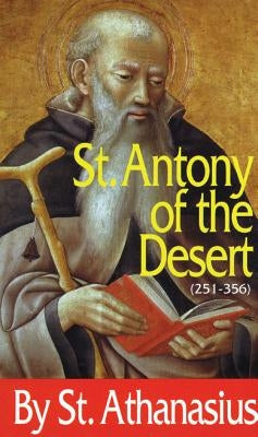 St. Antony of the Desert by St Athanasius