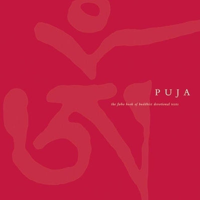 Puja: The FWBO Book of Buddhist Devotional Texts by Sangharakshita