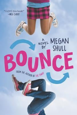 Bounce by Shull, Megan