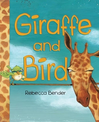 Giraffe and Bird by Bender, Rebecca