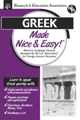 Greek Made Nice & Easy by The Editors of Rea