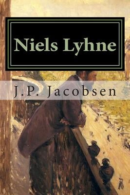 Niels Lyhne by Jacobsen, J. P.