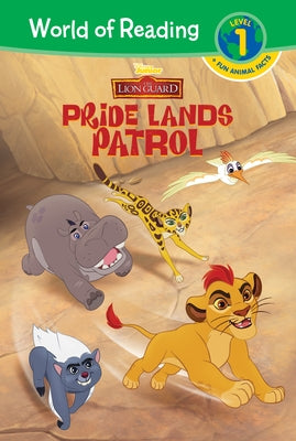 The Lion Guard: Pride Lands Patrol by Group, Disney Book