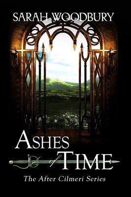 Ashes of Time by Woodbury, Sarah