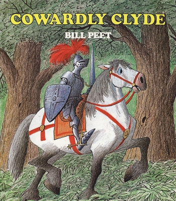 Cowardly Clyde by Peet, Bill