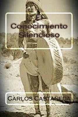 El Conocimiento Silencioso by Hernandez B., Martin