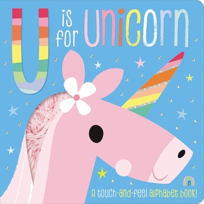 U Is for Unicorn by Hainsby, Christie