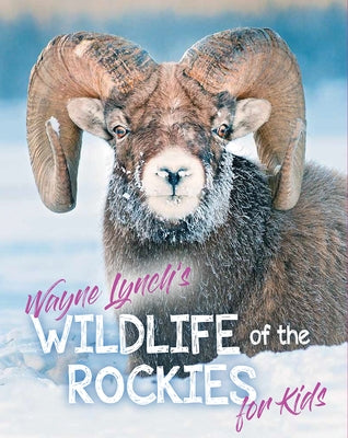 Wildlife of the Rockies for Kids by Lynch, Wayne