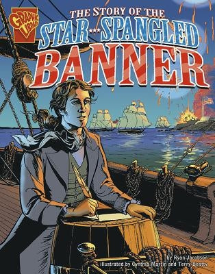 The Story of the Star-Spangled Banner by Jacobson, Ryan