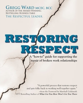 Restoring Respect by Ward, Gregg