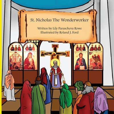 St Nicholas the Wonderworker by Rowe, Lily Parascheva