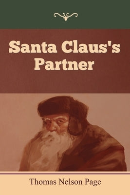 Santa Claus's Partner by Page, Thomas Nelson