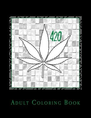 420 Adult Coloring Book by Adult Coloring, Pothead