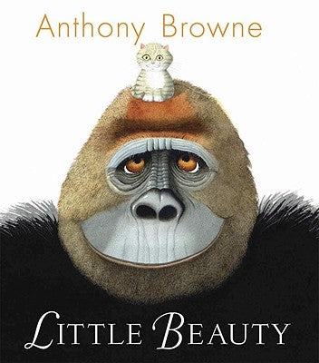 Little Beauty by Browne, Anthony