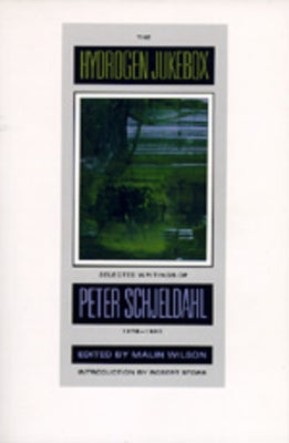 The Hydrogen Jukebox: Selected Writings of Peter Schjeldahl, 1978-1990 Volume 2 by Schjeldahl, Peter