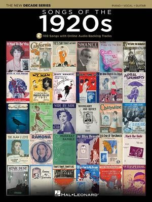 Songs of the 1920s: The New Decade Series with Online Play-Along Backing Tracks by Hal Leonard Corp