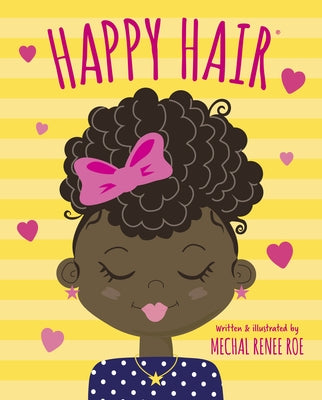 Happy Hair by Roe, Mechal Renee