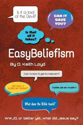 EasyBeliefism by Keith Loyd, D.