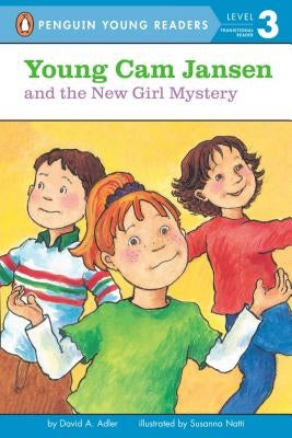 Young CAM Jansen and the New Girl Mystery by Adler, David A.