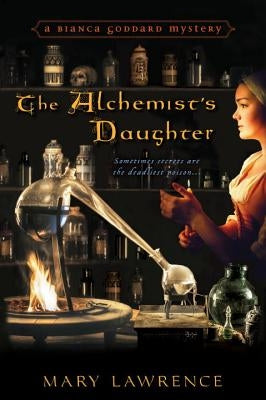 The Alchemist's Daughter by Lawrence, Mary