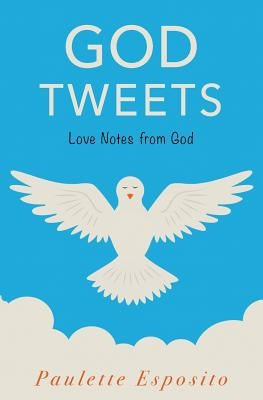 God Tweets by Esposito, Paulette