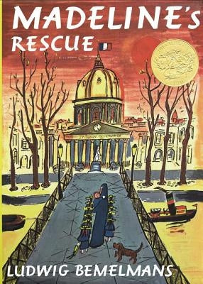Madeline's Rescue by Bemelmans, Ludwig