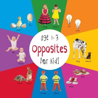 Opposites for Kids age 1-3 (Engage Early Readers: Children's Learning Books) by Martin, Dayna