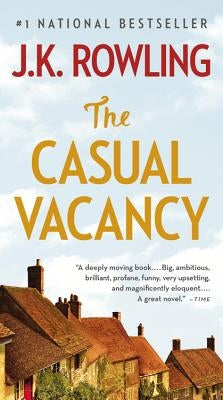 The Casual Vacancy by Rowling, J. K.