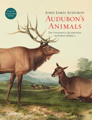 Audubon's Animals: The Viviparous Quadrupeds of North America by Audubon, John James