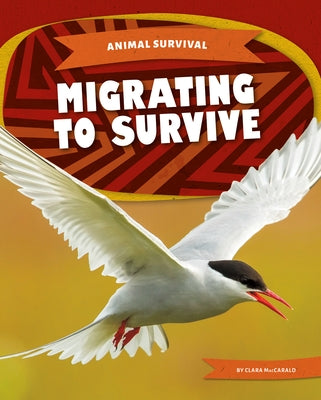 Migrating to Survive by Maccarald, Clara