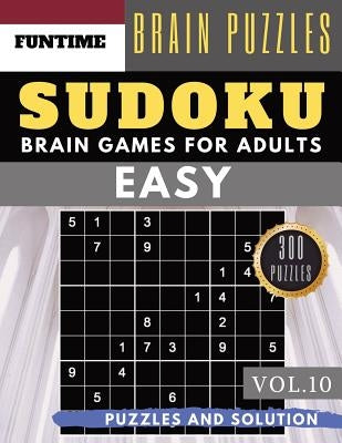 Sudoku Easy: Jumbo 300 easy SUDOKU with answers Brain Game Puzzles Books for Beginners (sudoku book easy Vol.10) by Olsson, Jenna