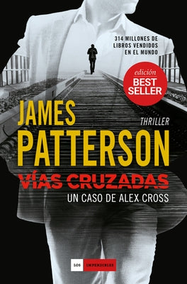 Vias Cruzadas by Patterson, James