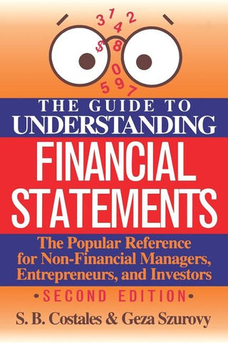 The Guide to Understanding Financial Statements by Costales, S.