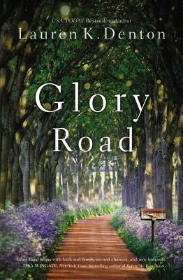 Glory Road by Denton, Lauren K.
