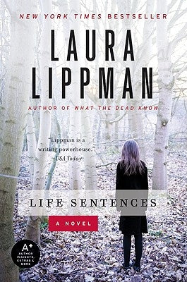 Life Sentences by Lippman, Laura