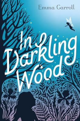 In Darkling Wood by Carroll, Emma