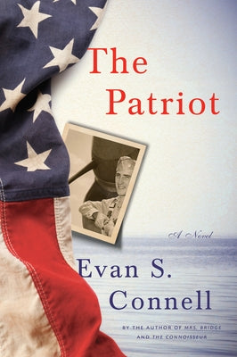 The Patriot by Connell, Evan S.
