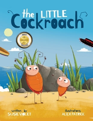 The Little Cockroach: Children's Adventure Series (Book 1) by Violet, Susie